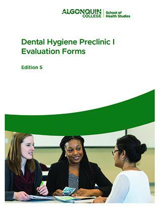 Dental Hygiene Preclinic 1 Evaluation Forms