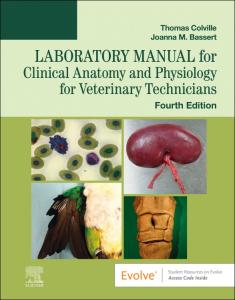 Lab Manual For Clinical Anatomy & Physiology For Vet Techs