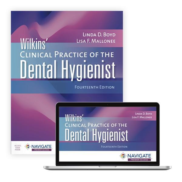 Wilkin's Clinical Practice Of The Dental Hygienist