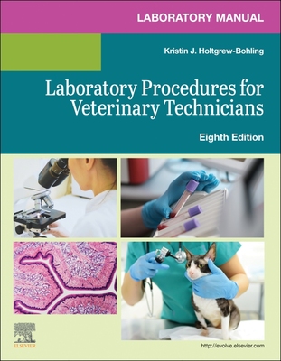 Laboratory Manual For Laboratory Procedures For Vet Tech