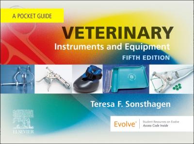 Veterinary Instruments & Equipment: A Pocket Guide