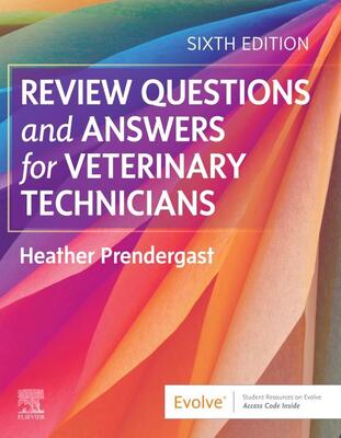 Review Questions & Answers For Veterinary Technicians